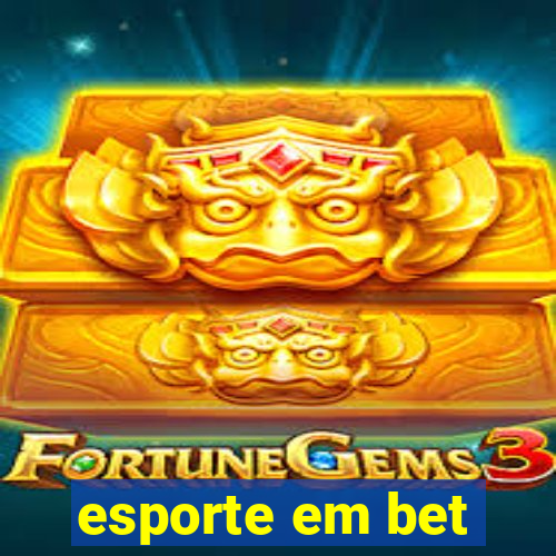 esporte em bet