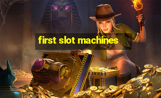 first slot machines