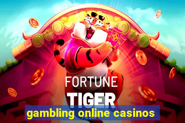 gambling online casinos