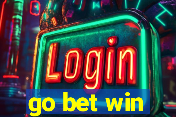 go bet win