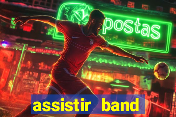 assistir band sports ao vivo gratis