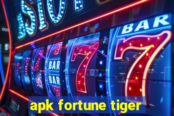 apk fortune tiger