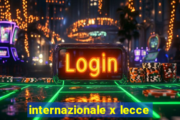 internazionale x lecce