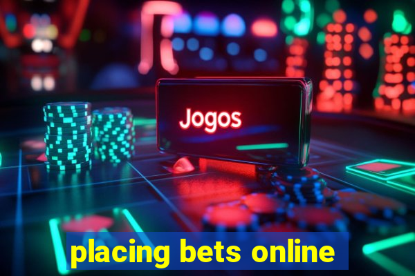 placing bets online