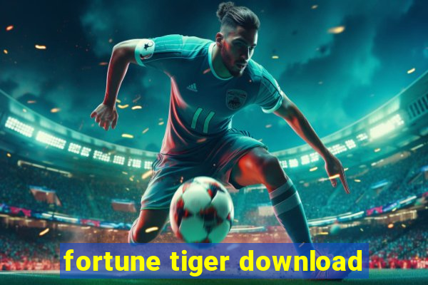 fortune tiger download