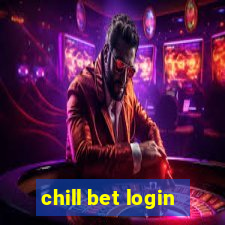 chill bet login