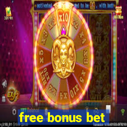 free bonus bet