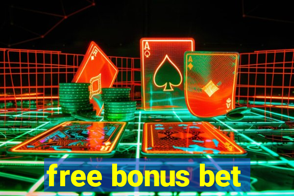 free bonus bet