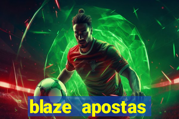 blaze apostas ganhar dinheiro