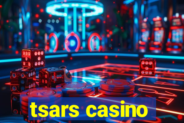 tsars casino