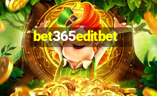 bet365editbet