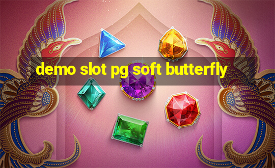 demo slot pg soft butterfly