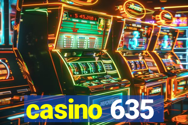 casino 635