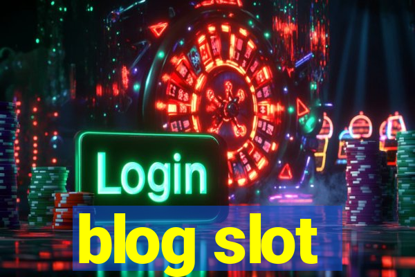 blog slot