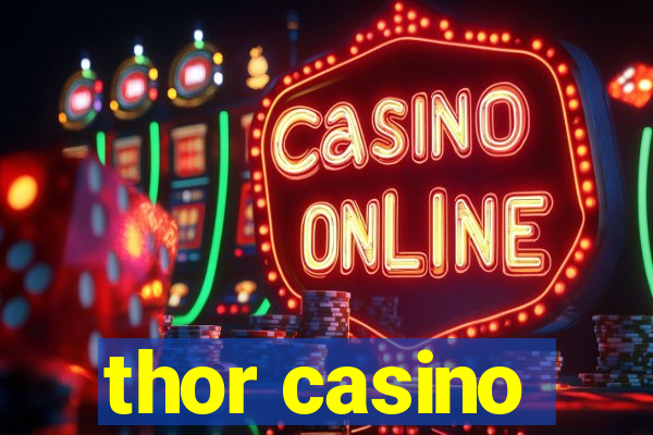 thor casino