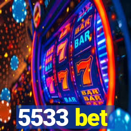 5533 bet