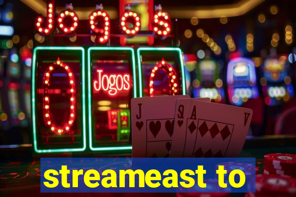 streameast to