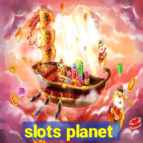 slots planet