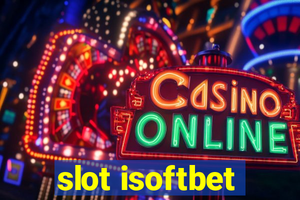 slot isoftbet