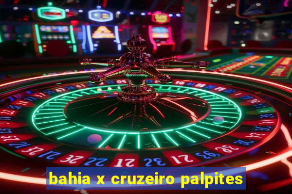 bahia x cruzeiro palpites