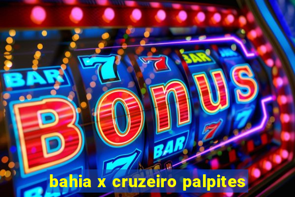 bahia x cruzeiro palpites