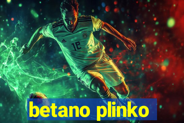 betano plinko