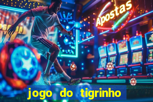 jogo do tigrinho pagando muito