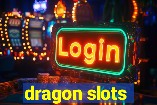 dragon slots