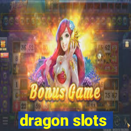 dragon slots