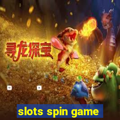 slots spin game