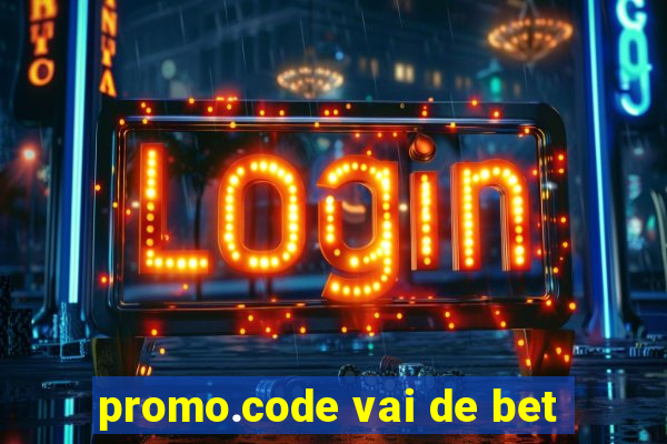 promo.code vai de bet