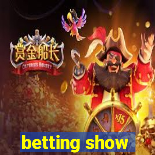 betting show