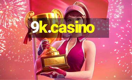 9k.casino