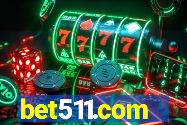 bet511.com