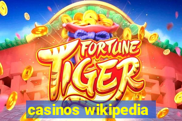 casinos wikipedia