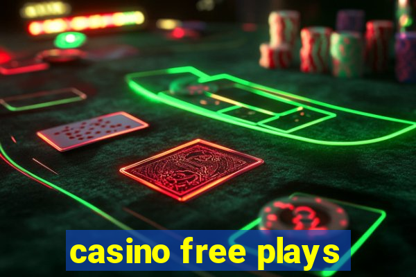 casino free plays