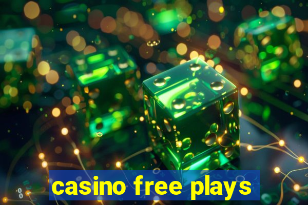 casino free plays