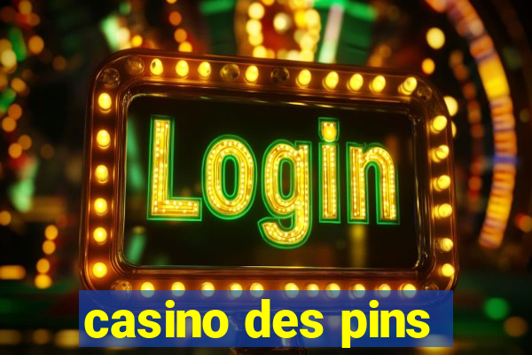 casino des pins