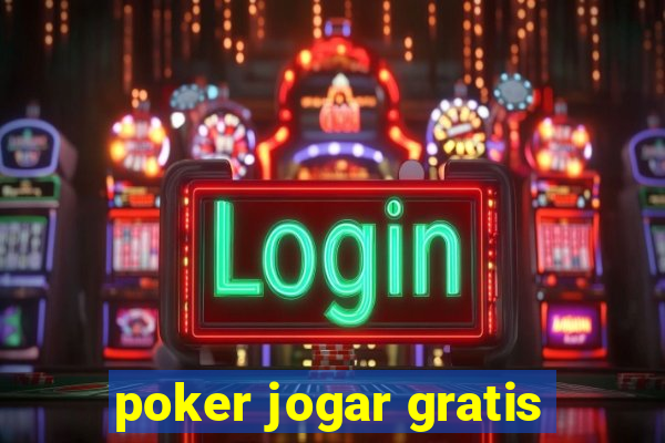 poker jogar gratis