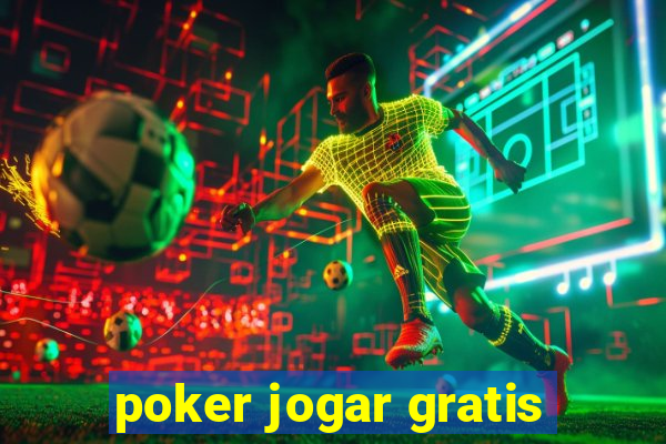 poker jogar gratis