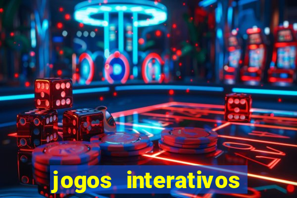 jogos interativos educa??o infantil