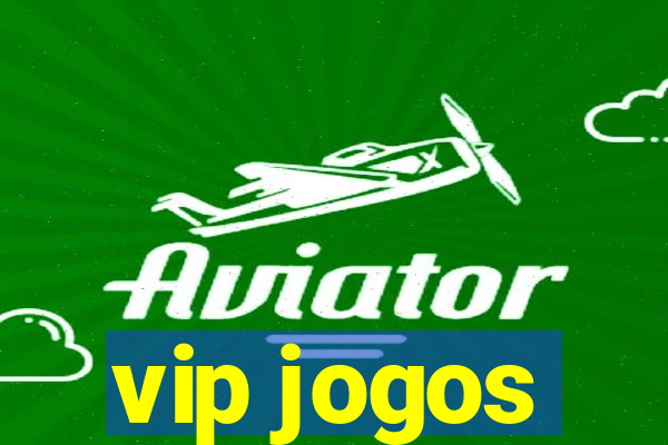 vip jogos