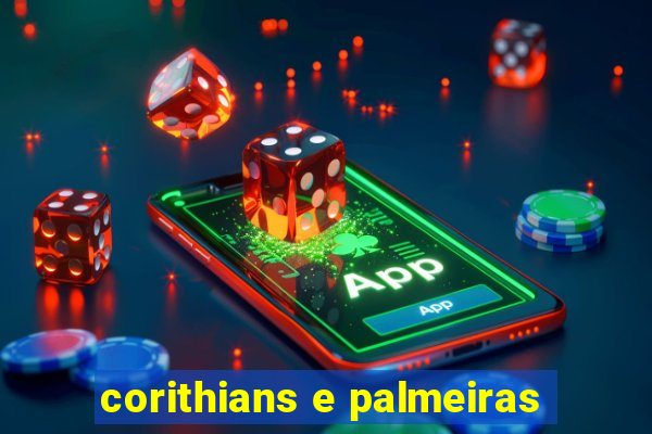 corithians e palmeiras