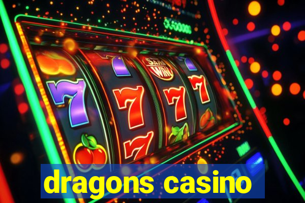 dragons casino