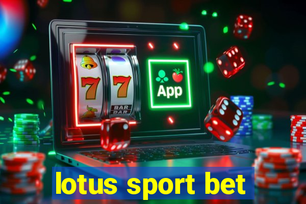 lotus sport bet