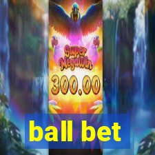 ball bet