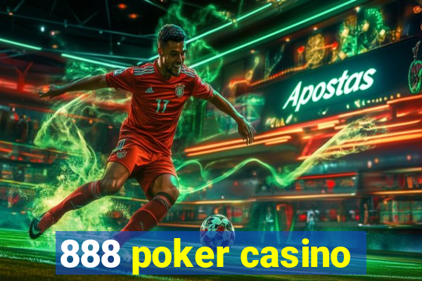 888 poker casino