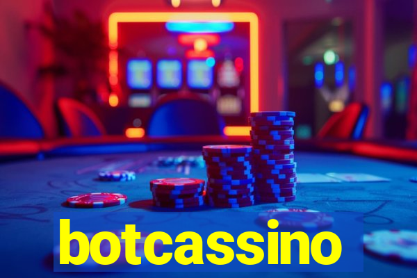 botcassino