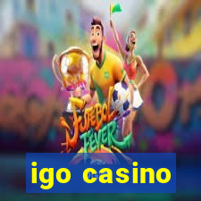 igo casino