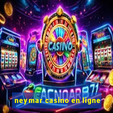 neymar casino en ligne